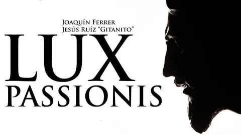 LUX PASSIONIS