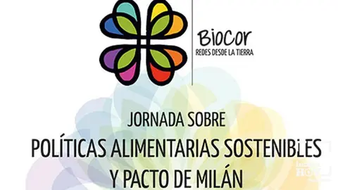 Jornada sobre pol&iacute;ticas alimentarias sostenibles y Pacto de Mil&aacute;n