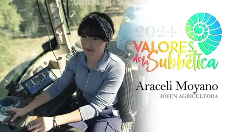 VALORES SUBB&Eacute;TICA 2024 | Araceli Moyano, joven agricultura