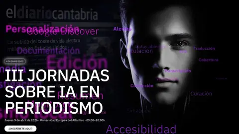 III Congreso IA para medios: un encuentro clave para entender la inteligencia artificial en comunicaci&oacute;n y periodismo